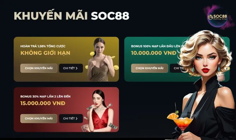 SOC88 khuyến mãi mới nhất: 3+ chương trình không nên bỏ lỡ